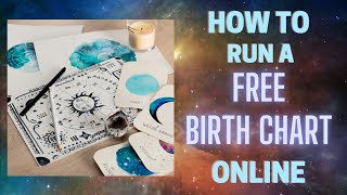 How to Run a Free Birth (Natal) Chart Online