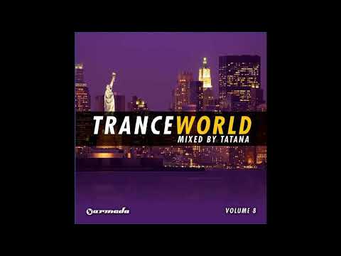 Tatana - Trance World Volume 8 CD1 (Armada) (2009)