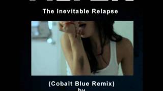 Filter - The Inevitable Relapse (Cobalt Blue ReMix by TweakerRay)