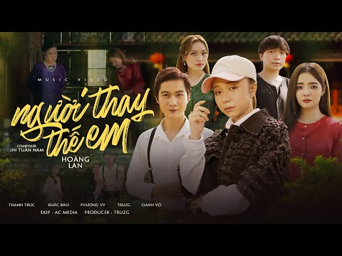 Người thay thế em - Hoàng Lan