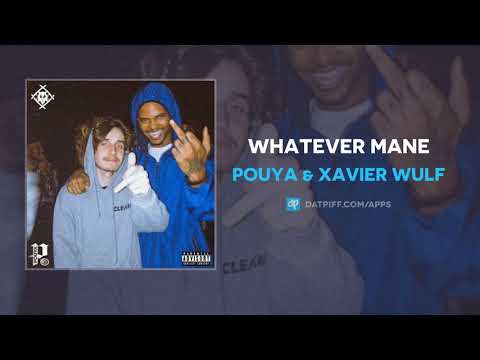Pouya & Xavier Wulf - whatever mane (AUDIO)