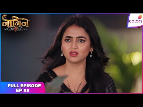 Naagin S6 | Full Episode Ep. 86 | Prathna gets a nightmare | Colors TV