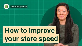 How to improve your store speed || Shopify Help Center