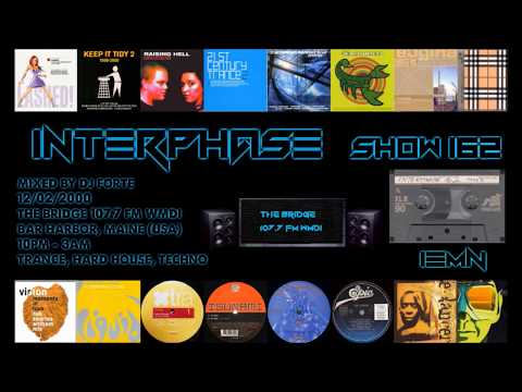 INTERPHASE - Show #162 (12/02/2000) - The Bridge 107.7 FM - Trance, Hard House, Techno