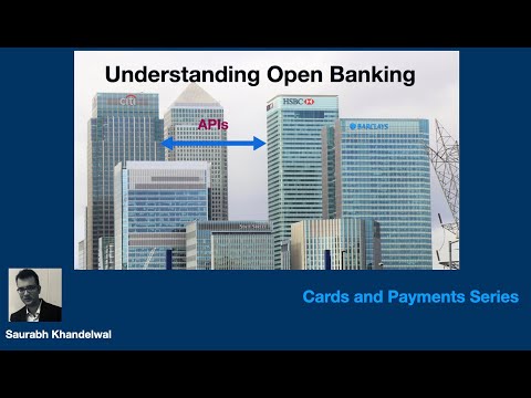 Cards and Payments - Part 15 | Understanding Open Banking