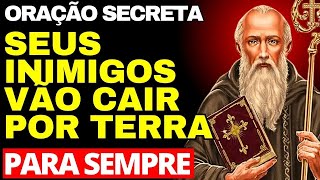 ORAÇÃO SECRETA DE SÃO BENTO PARA ELIMINAR SEUS INIMIGOS PARA SEMPRE AINDA HOJE - MUITO FORTE