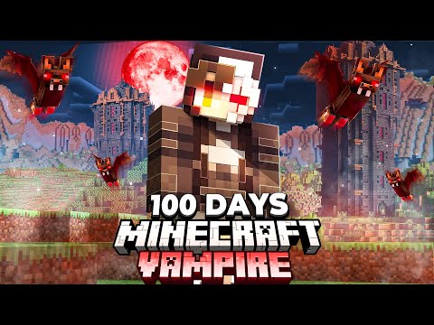 I Spent 100 Days as a VAMPIRE in a Dark Fantasy Minecraft World!