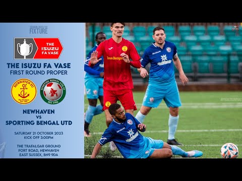 FA VASE | NEWHAVEN FC vs SPORTING BENGAL | First Round Proper