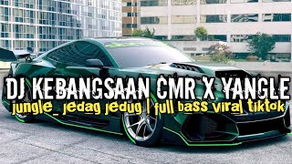 Download lagu DJ KEBANGSAAN CMR X DITELAN WAKTU X YANGLE JUNGLE || JEDAG JEDUG FULL BASS VIRAL TIKTOK TERBARU 2024 mp3 Download lagu DJ KEBANGSAAN CMR X DITELAN WAKTU X YANGLE JUNGLE || JEDAG JEDUG FULL BASS VIRAL TIKTOK TERBARU 2024 mp3