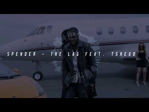 Spender - The Lag Feat  Tshego {Official Audio}