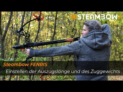 Steambow Fenris und M1-Bogen: Anpassung des Zuggewichts und Auszuglänge an deine Bedürfnisse