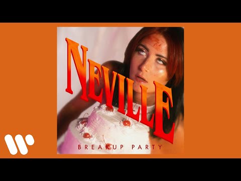 Neville - Breakup Party (Official Audio)