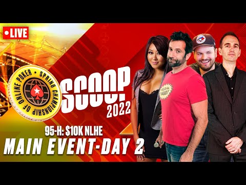 SCOOP 2022: 95-H: $10K NLHE MAIN EVENT - DAY 2 with James, Joe, Griffin & Maria ♠️ PokerStars