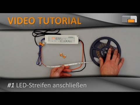 LED Anleitung - Teil 1: LED-Streifen anschließen - ganz einfach