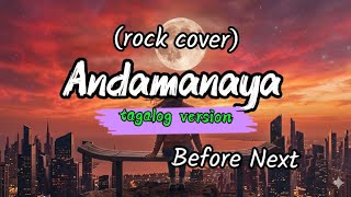Download lagu Andamanaya - Tagalog Version-rock cover by Before Next (lyrics) #coversong  mp3