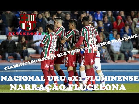 NACIONAL DO URUGUAI 0X1 FLUMINENSE CLASSIFICADOCOPA SUL AMERICANA NARRAÇÃO FLUCELONA