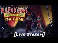 [Live Stream] Killing Humanity in Killer Klowns From Outer Space: The Game