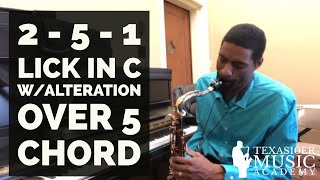 2 - 5 - 1 Lick In C w/Alteration Over 5 Chord