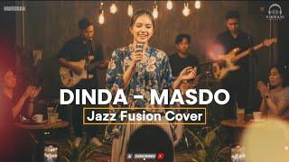 Download lagu Dinda (Masdo) Jazz Fusion Cover - Dinda Jangan Marah-marah Video Lirik mp3