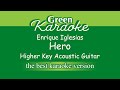 Enrique Iglesias - Hero (Female Karaoke) Acoustic Version