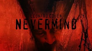 Leonard Cohen - Nevermind