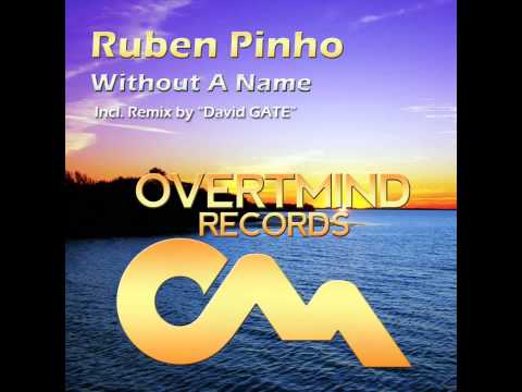 Ruben Pinho - Without A Name (David GATE Remix)