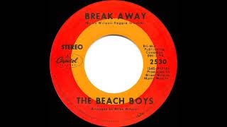 1969 HITS ARCHIVE: Break Away - Beach Boys (stereo 45)