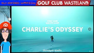 [Lee Plays] Golf Club: Wasteland - Charlie’s Odyssey