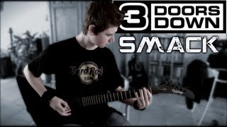 3 Doors Down - Smack Guitar Cover HD (By Siets96)