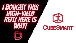 I Bought This High Yield Dividend Stock I CubeSmart Stock I CUBE stock and REITs to Buy 2023