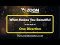 One Direction - What Makes You Beautiful - Karaoke Version from Zoom Karaoke