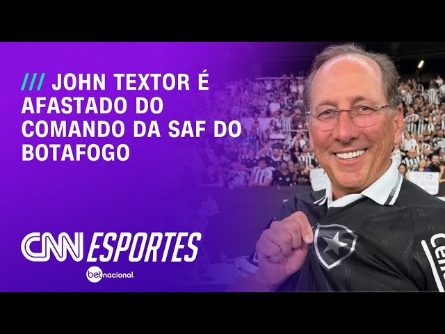 John Textor é afastado da presidência da SAF do Botafogo | LIVE CNN