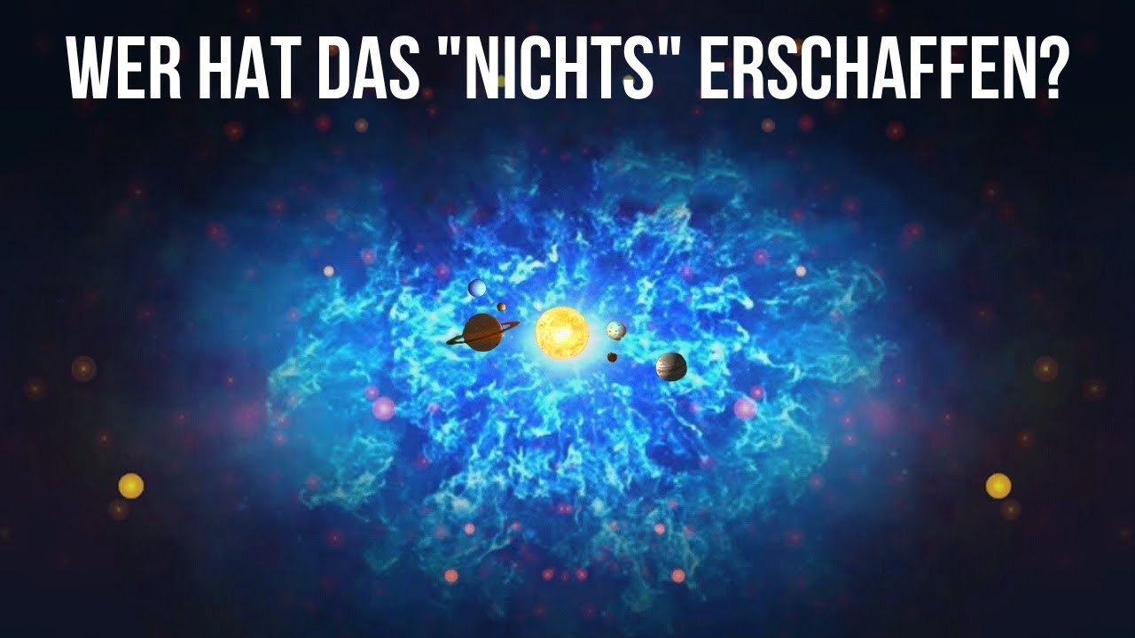 Wenn das Universum aus dem Nichts entstanden ist, wer hat dann das Nichts erschaffen?