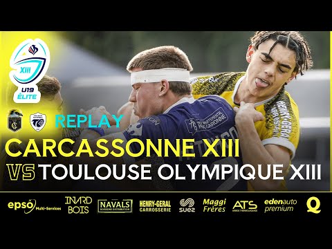 U19 ELITE REPLAY J6 Carcassonne XIII VS @associationtoulouseolympique13