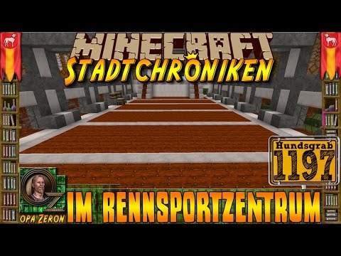 Minecraft #1197 -Stadtchroniken- Im Rennsportzentrum [HD+Deutsch]