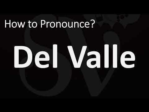 How to Pronounce Del Valle? (CORRECTLY)