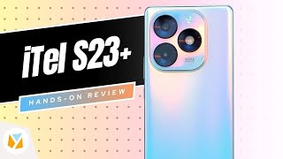 itel S23+ Hands-On Review