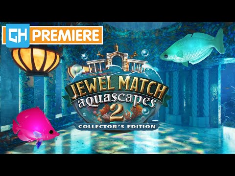 Jewel Match Aquascapes 2 Collector's Edition | Gameplay Trailer
