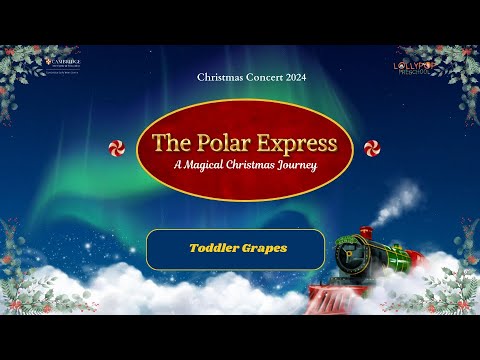 Christmas Concert 2024 -  Toddler Grapes