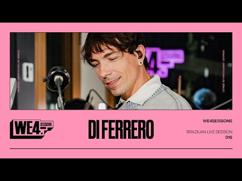 Di Ferrero: WE4Sessions