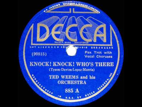 1936 HITS ARCHIVE: Knock! Knock! Who’s There - Ted Weems (band vocal)