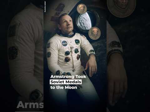 Armstrong Took Soviet Medals to the Moon