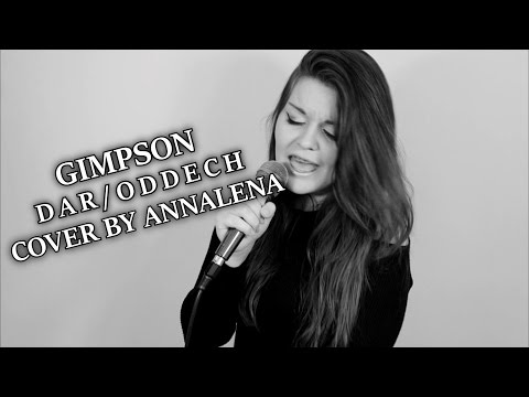 Gimpson ft. Sylwia Przybysz - Dar/Oddech - Cover by Annalena (prod. YMPRESSIV & TREAX )