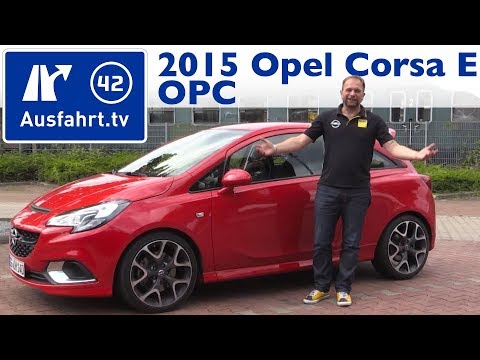 2015 Opel Corsa E OPC - Kaufberatung, Test, Review