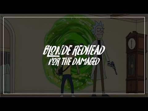 For The Damaged - Blonde Redhead
