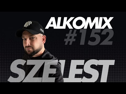 Alkomix vol. 152%  #szelest  #trance #techno #progressivehouse #livestream #clubmusic