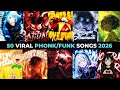 TOP 50 MOST VIRAL PHONK FUNK 2026 PLAYLIST