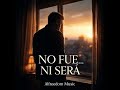 No Fue... Ni Será😌🎼✨🦄❤️Alfreedom Music