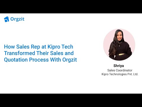 How Sales Rep at Kipro Tech Transformed Their Sales and Quotation Process With Orgzit