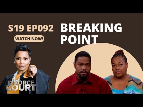 Breaking Point: Divorce Court - Jonneshia vs. Deonte